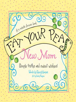 cover image of Eat Your Peas, New Mom